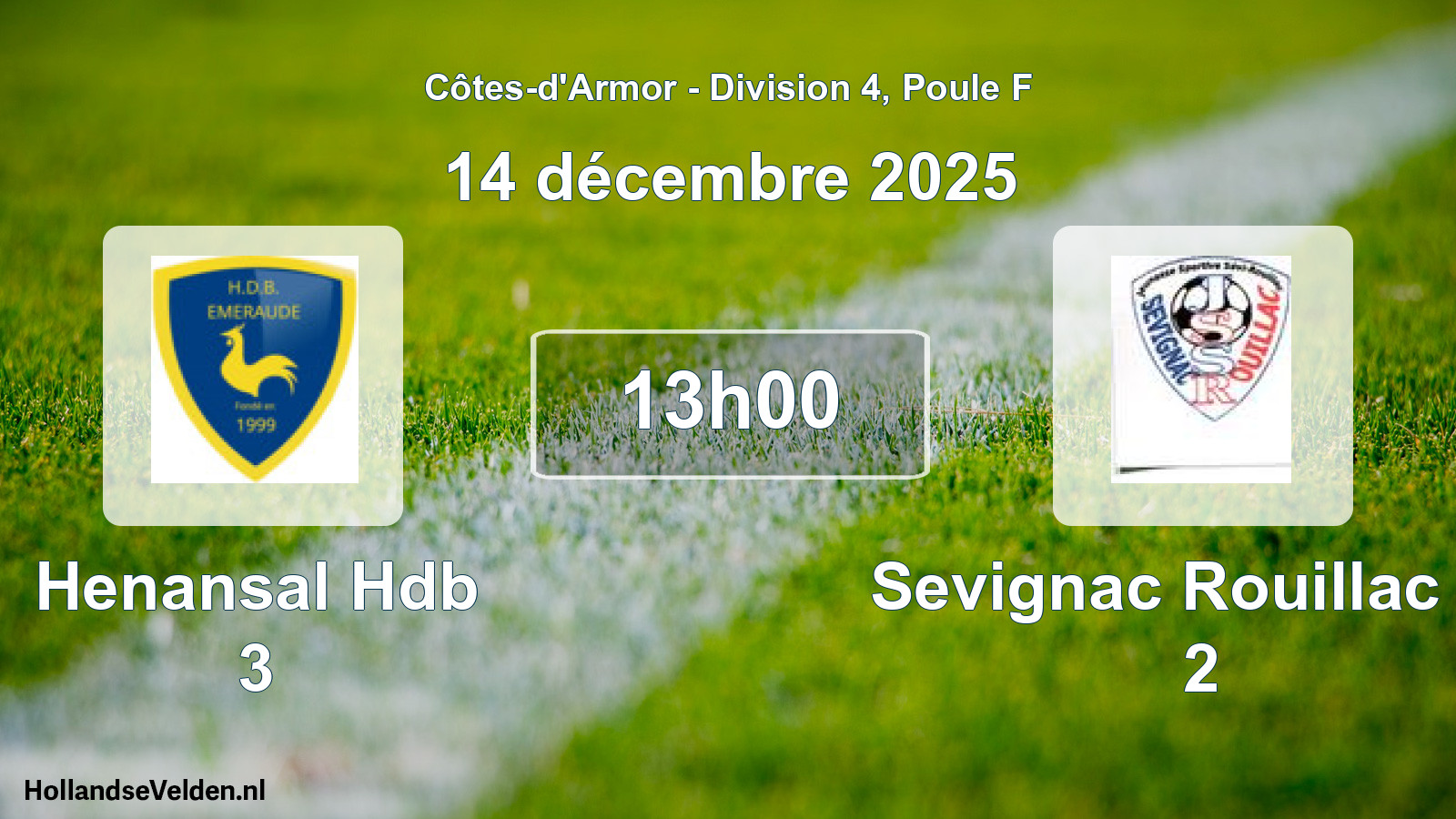 Geplande wedstrijd: Henansal Hdb 3 - Sevignac Rouillac Js 2 (14 décembre 2025)