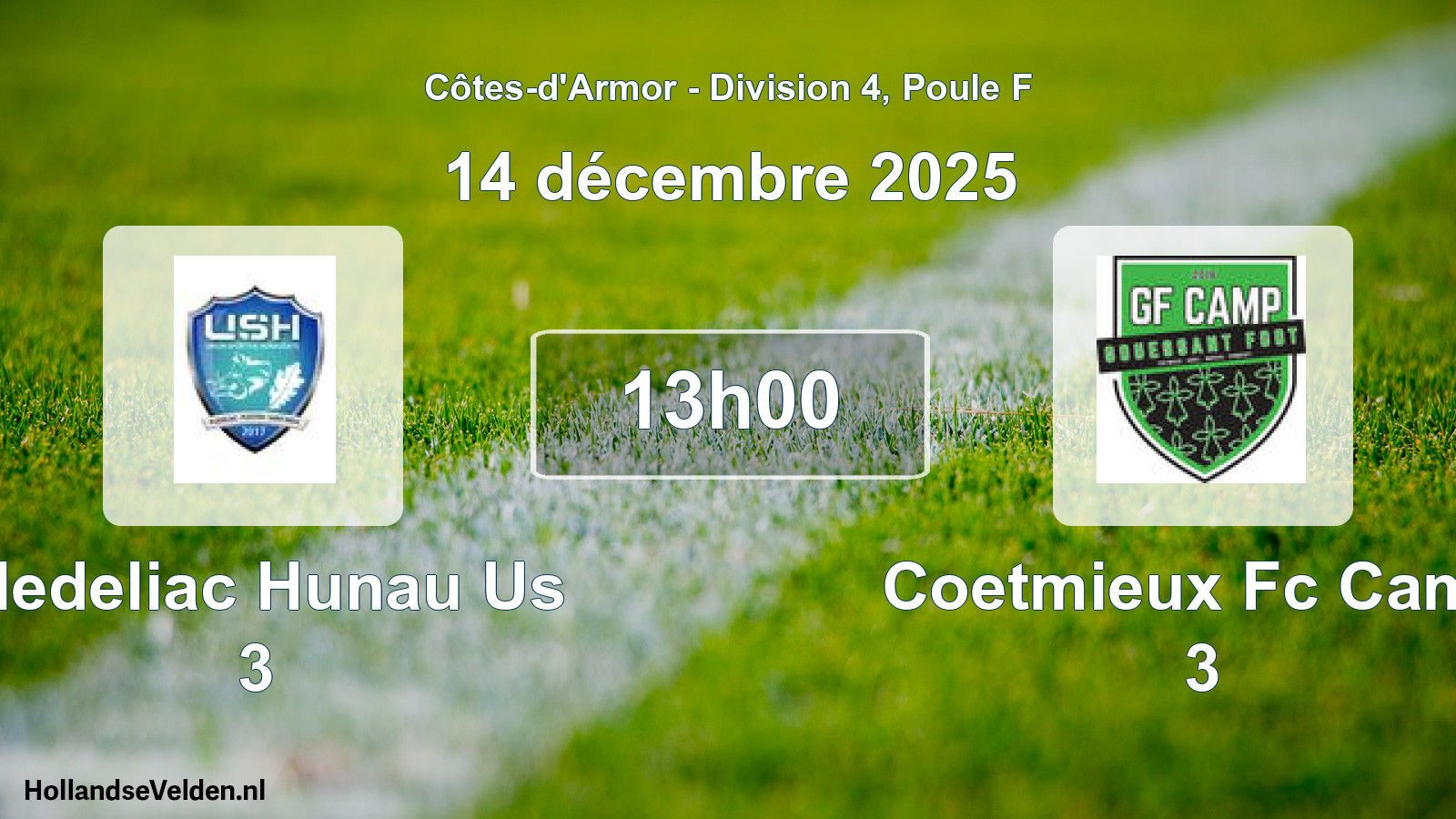 Geplande wedstrijd: Pledeliac Hunau Us 3 - Coetmieux Fc Camp 3 (14 décembre 2025)