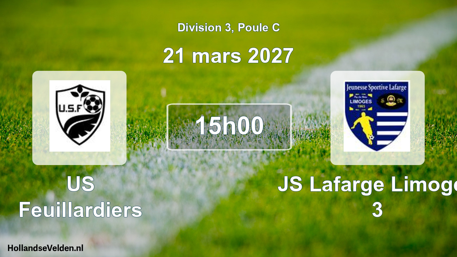 Scheduled Match: US Feuillardiers - JS Lafarge Limoges 3 (21 March 2027)