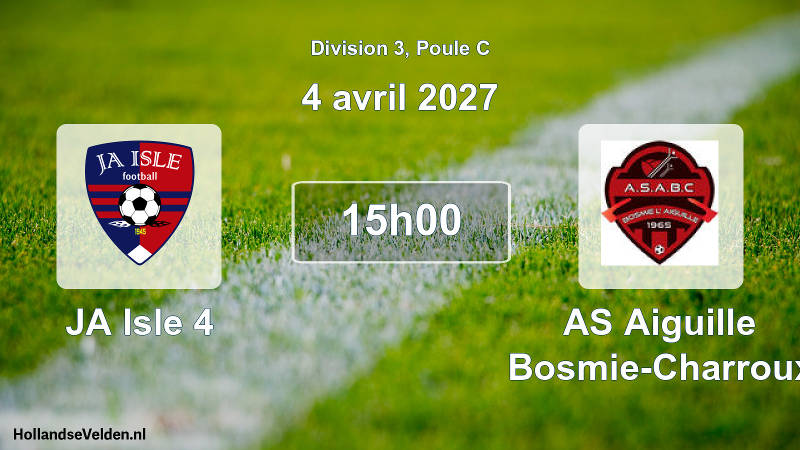 Scheduled Match: JA Isle 4 - AS Aiguille Bosmie-Charroux (4 April 2027)