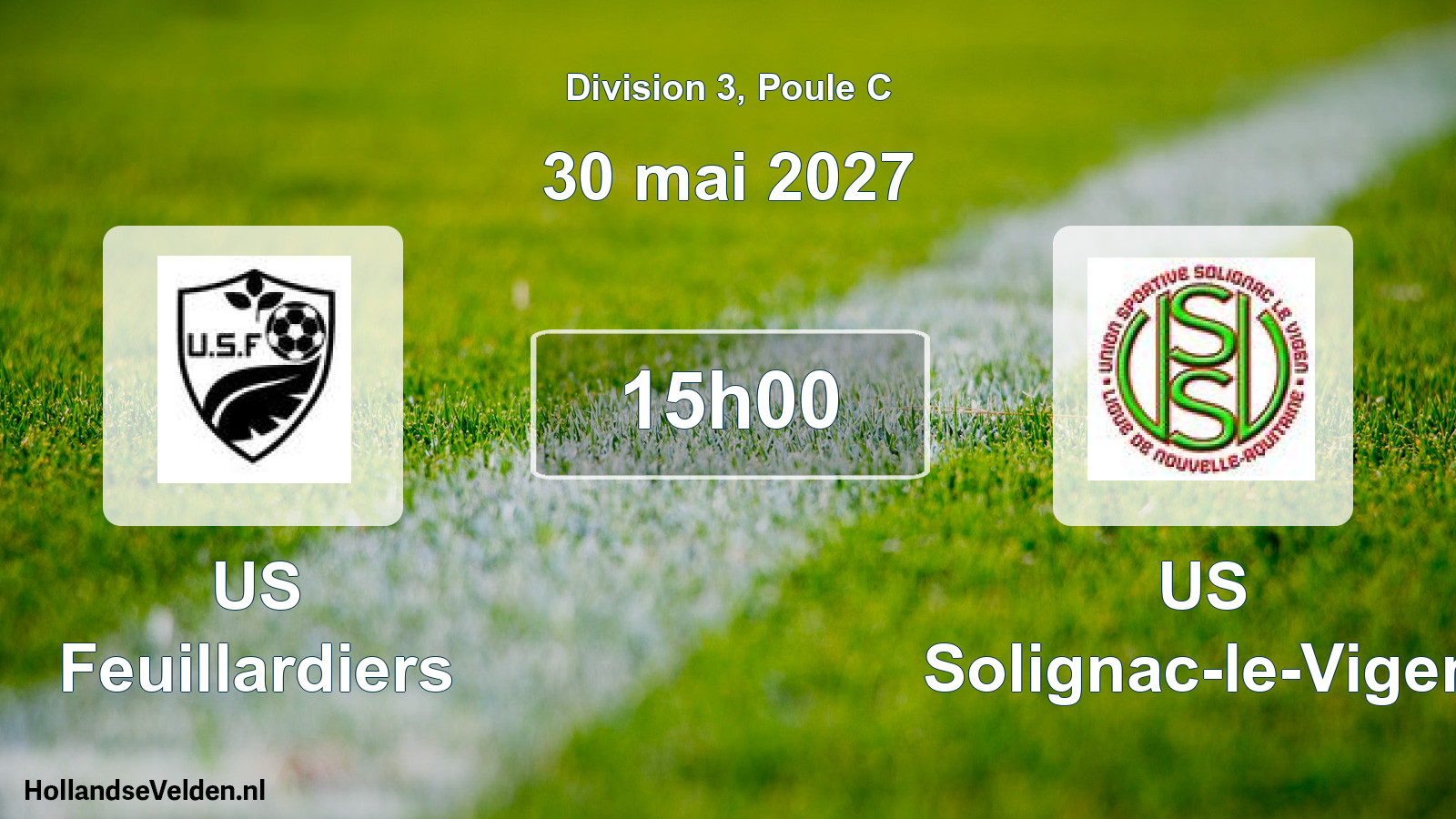 Scheduled Match: US Feuillardiers - US Solignac-le-Vigen (30 May 2027)