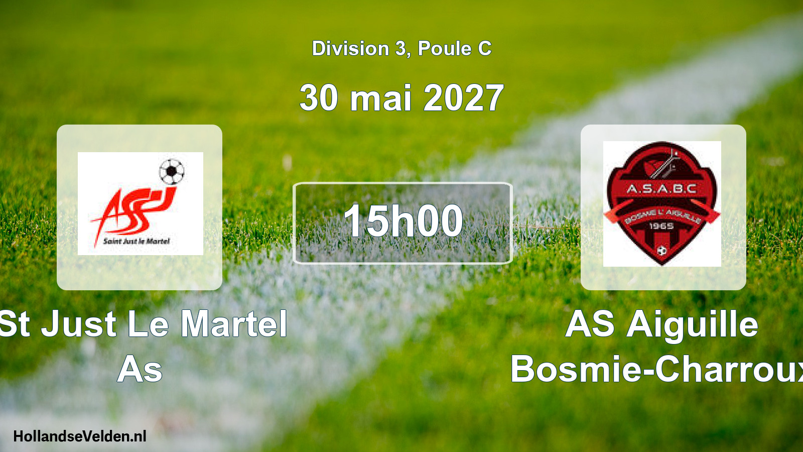 Match programmé: St Just Le Martel As - AS Aiguille Bosmie-Charroux (30 mai 2027)