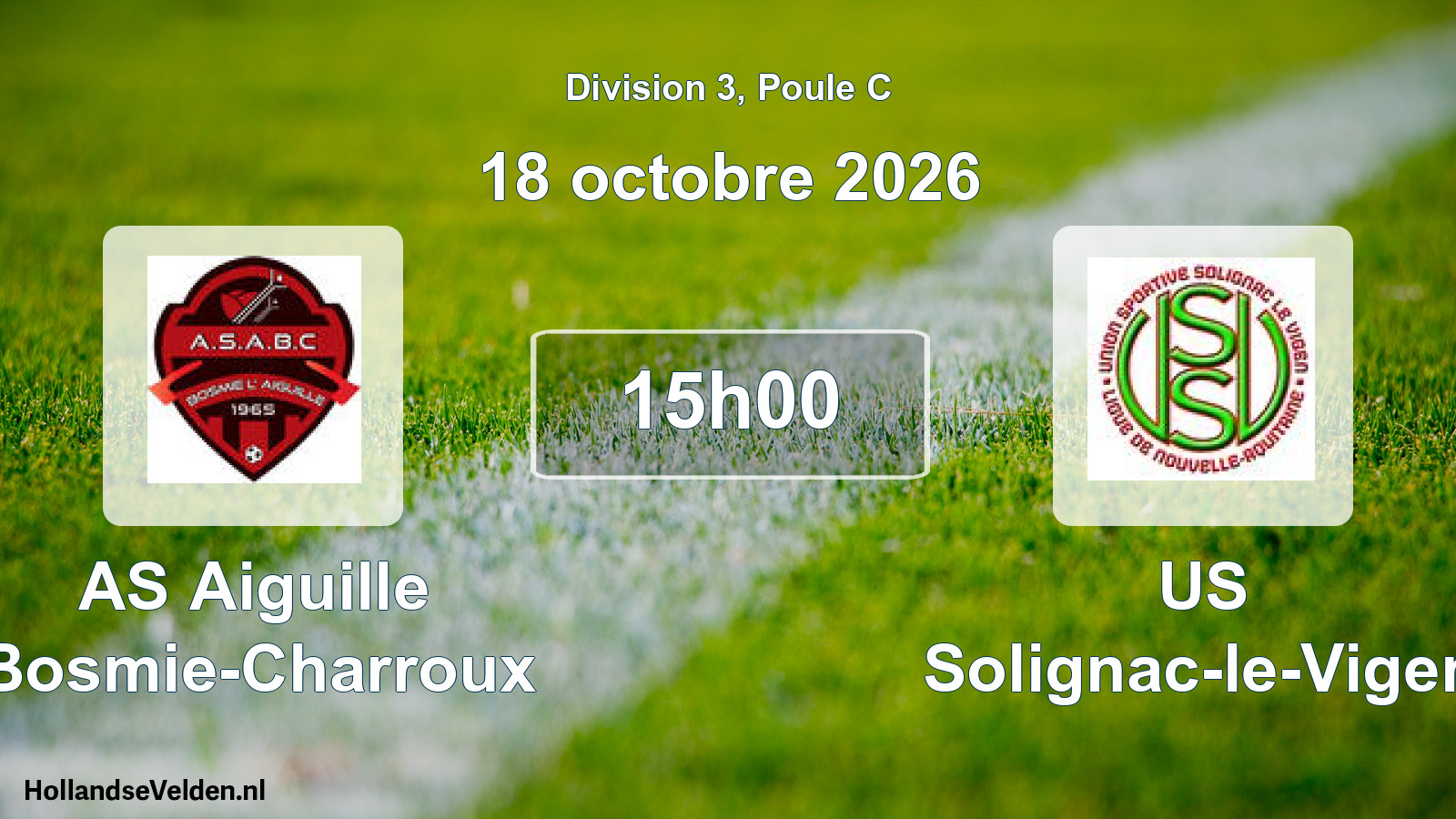 Scheduled Match: AS Aiguille Bosmie-Charroux - US Solignac-le-Vigen (18 October 2026)