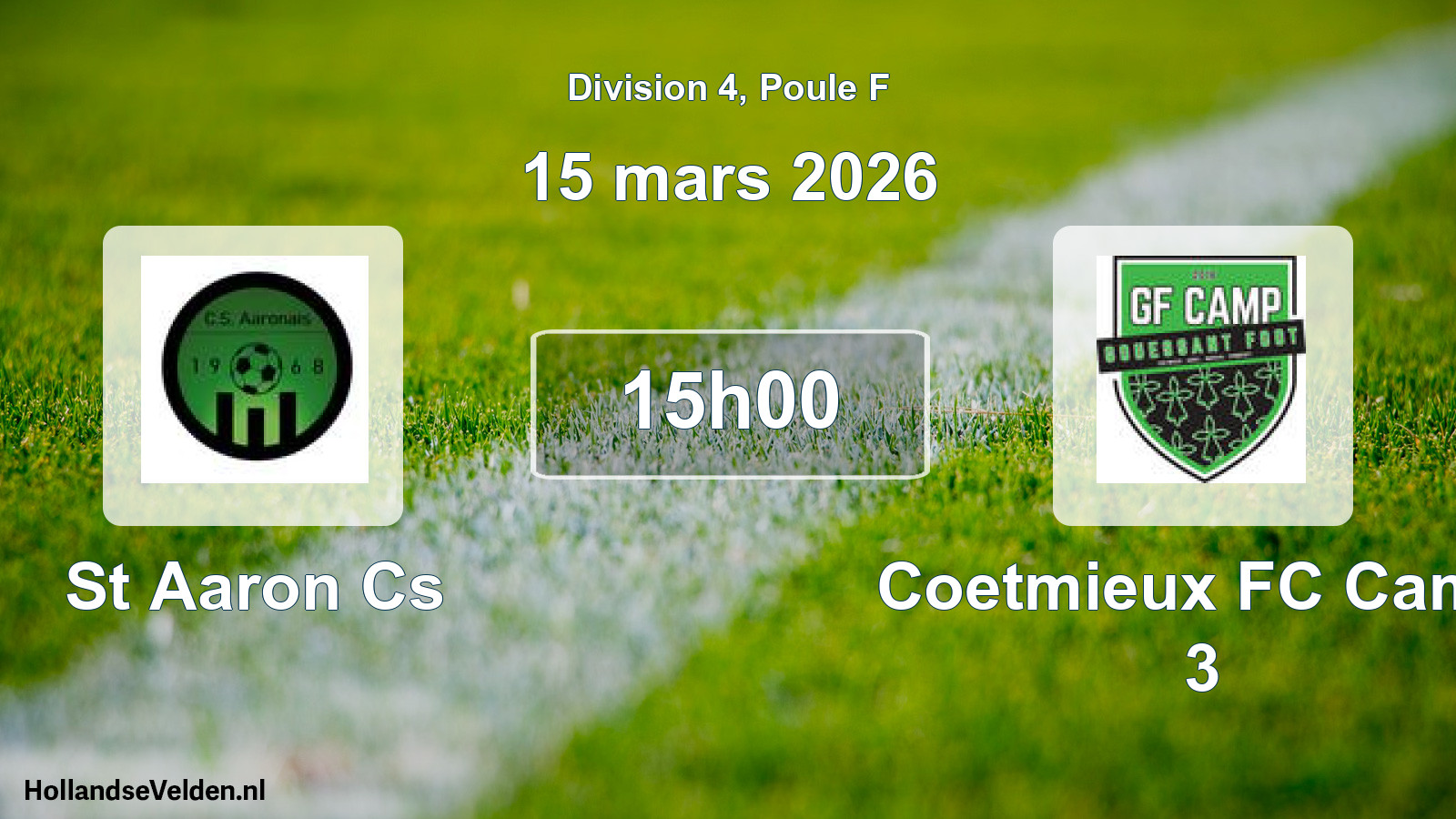 Geplande wedstrijd: St Aaron Cs - Coetmieux FC Camp 3 (15 maart 2026)
