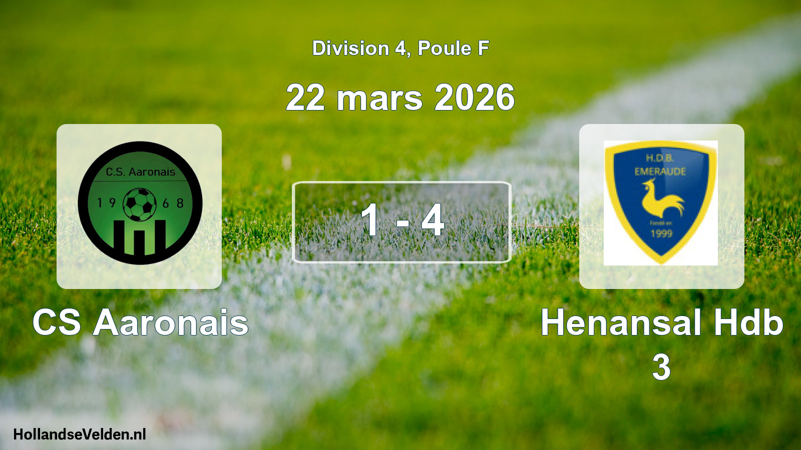 Match joué: CS Aaronais - Henansal Hdb 3 1 - 4 (22 mars 2026)