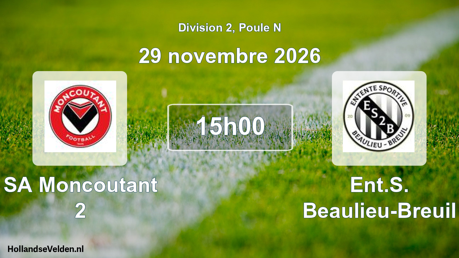 Scheduled Match: SA Moncoutant 2 - Ent.S. Beaulieu-Breuil (29 November 2026)