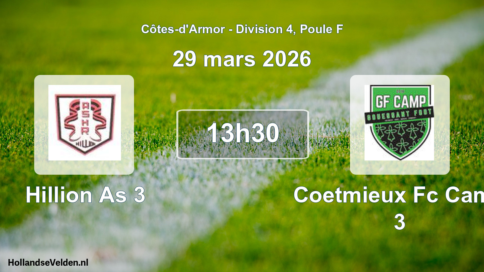 Geplande wedstrijd: Hillion As 3 - Coetmieux Fc Camp 3 (29 mars 2026)