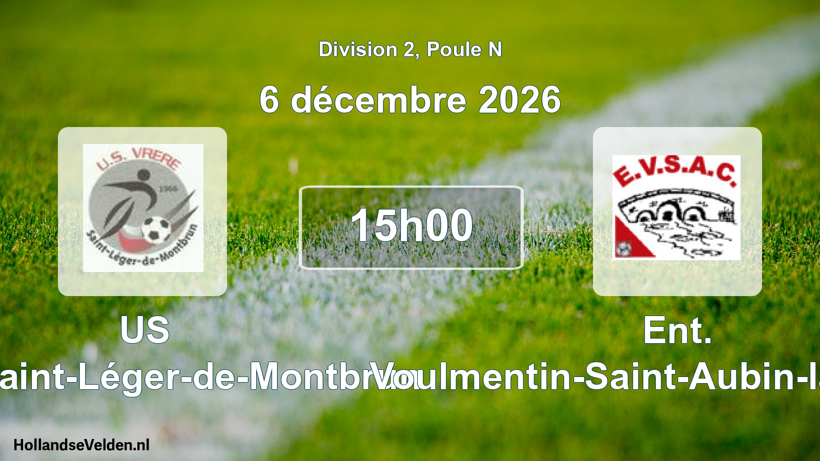 Scheduled Match: US Vrère-Saint-Léger-de-Montbrun - Ent. Voulmentin-Saint-Aubin-la-Coudre (6 December 2026)
