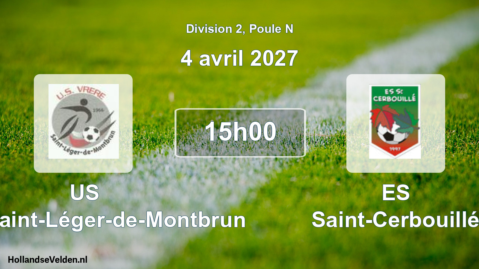 Match programmé: US Vrère-Saint-Léger-de-Montbrun - ES Saint-Cerbouillé (4 avril 2027)