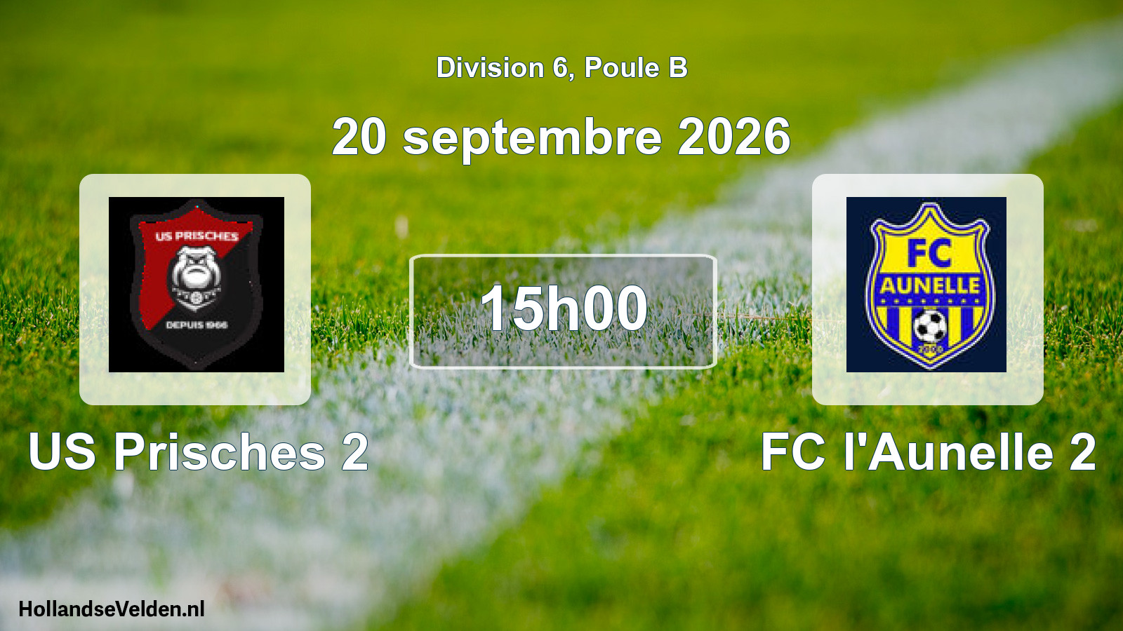 Match programmé: US Prisches 2 - FC l'Aunelle 2 (20 septembre 2026)