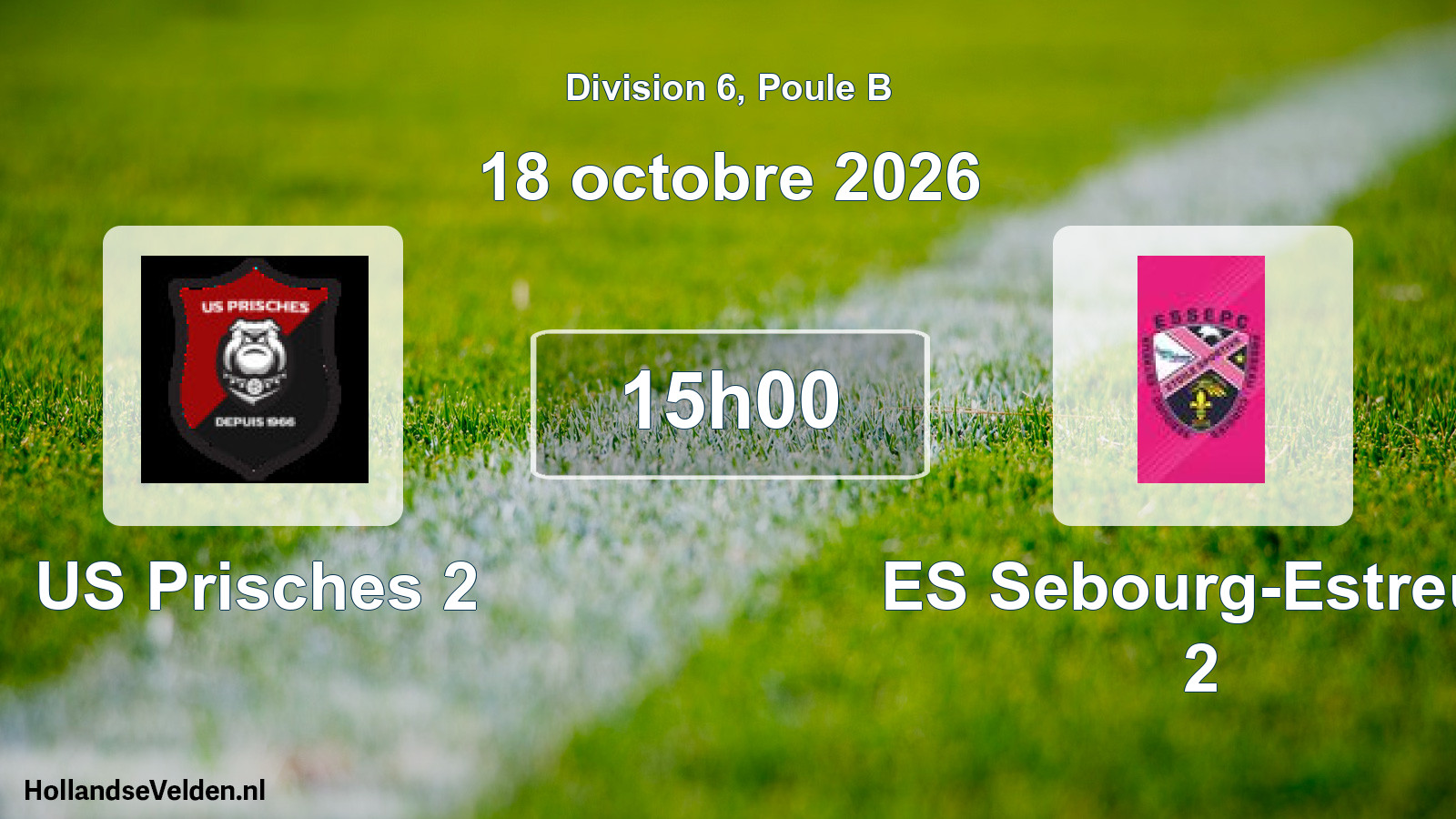 Match programmé: US Prisches 2 - ES Sebourg-Estreux 2 (18 octobre 2026)