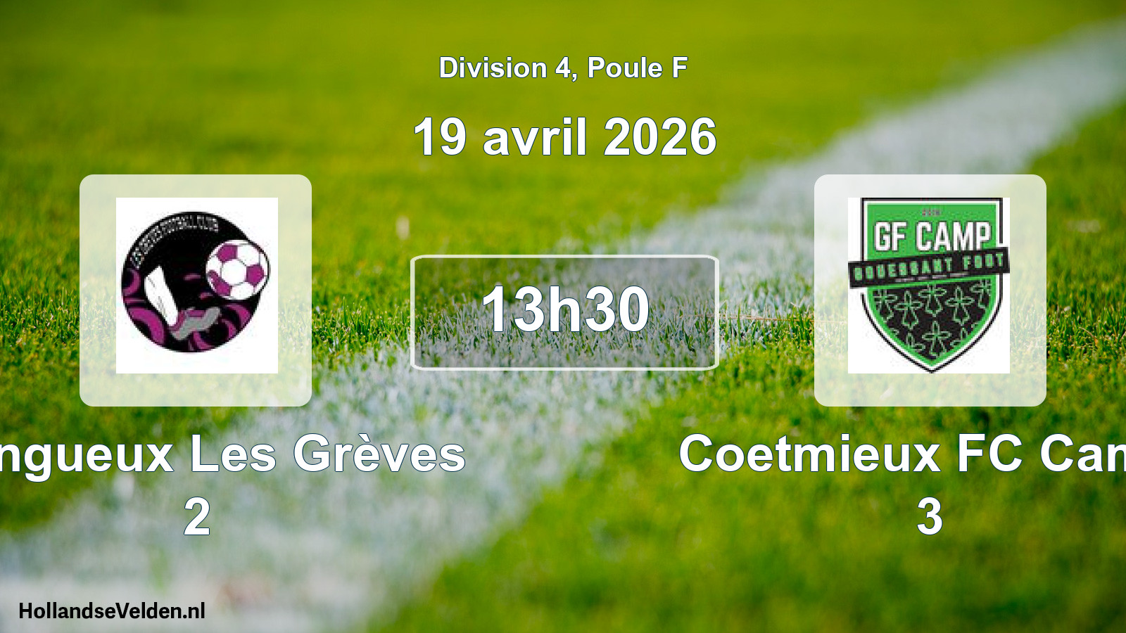 Geplande wedstrijd: Langueux Les Grèves 2 - Coetmieux FC Camp 3 (19 april 2026)