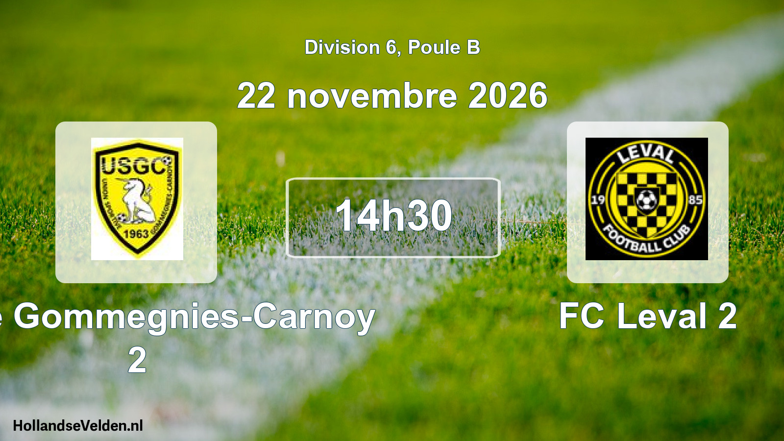 Match programmé: US de Gommegnies-Carnoy 2 - FC Leval 2 (22 novembre 2026)