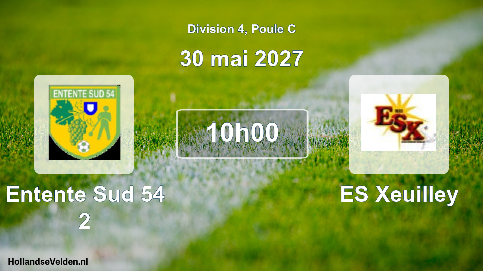 Scheduled Match: Entente Sud 54 2 - ES Xeuilley (30 May 2027)