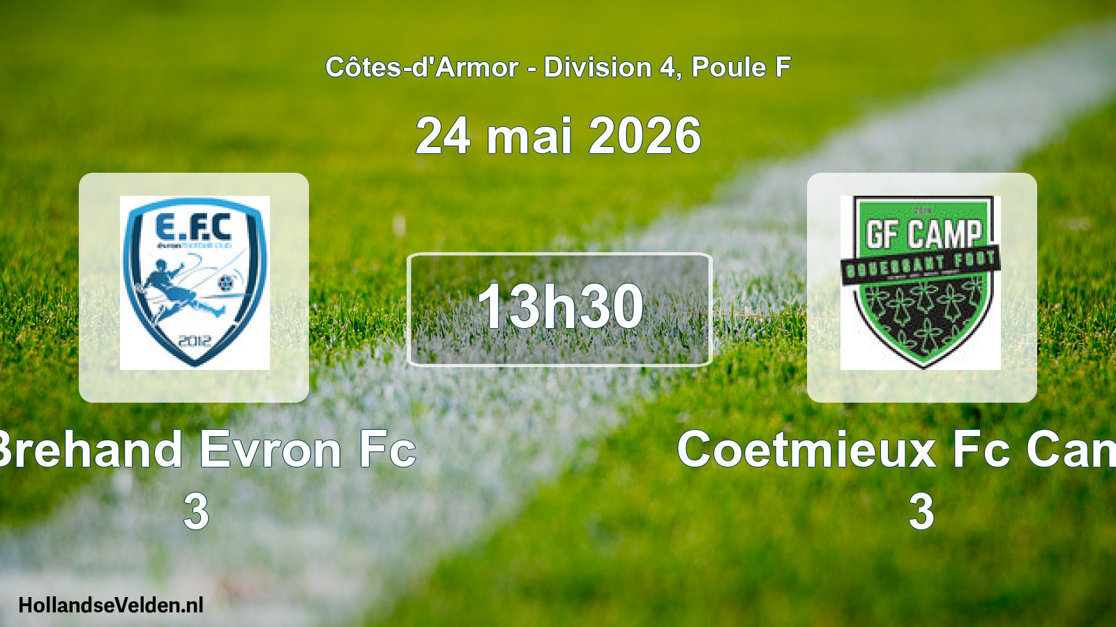 Geplande wedstrijd: Brehand Evron Fc 3 - Coetmieux Fc Camp 3 (24 mai 2026)