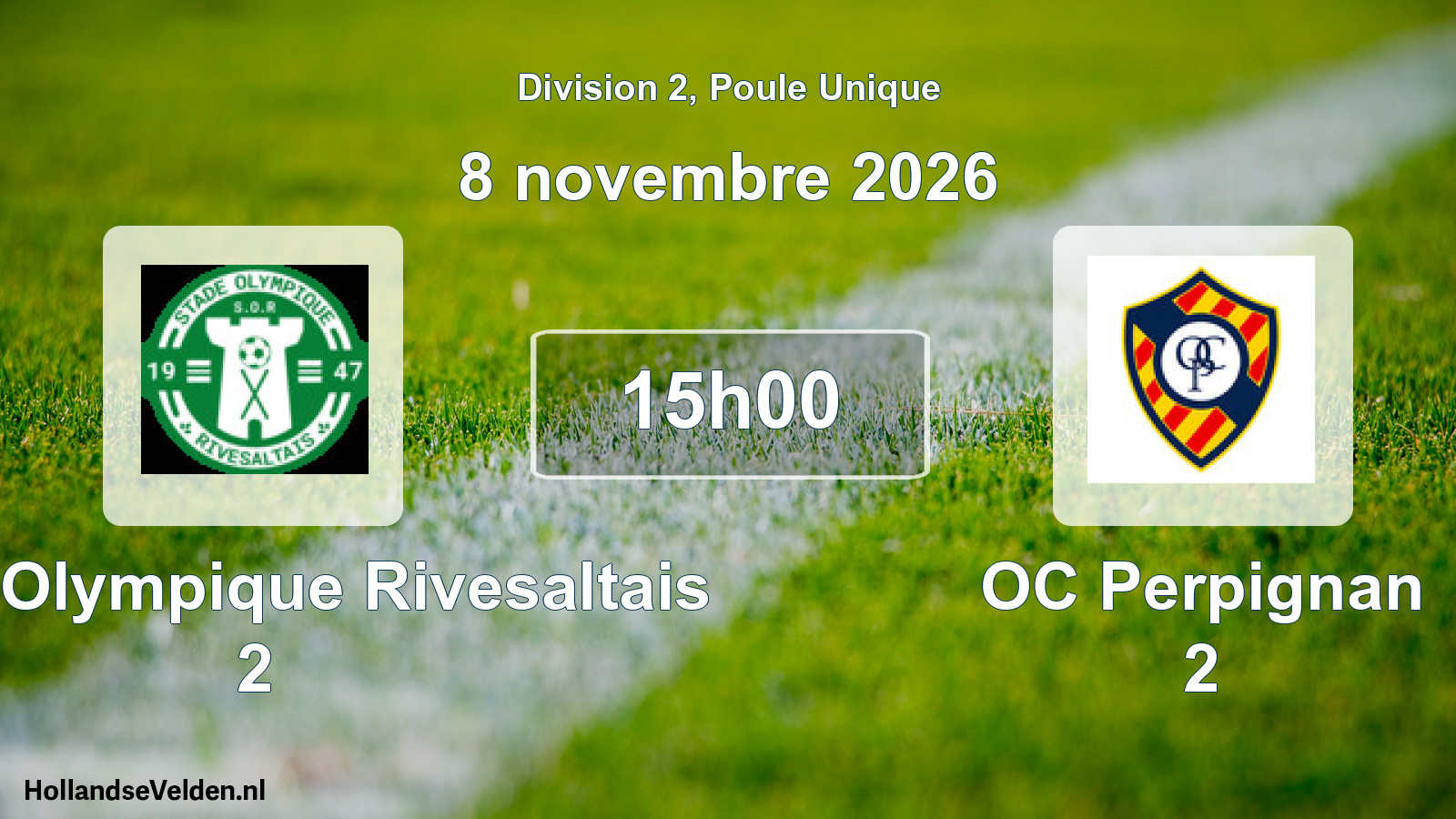 Scheduled Match: Stade Olympique Rivesaltais 2 - OC Perpignan 2 (8 November 2026)