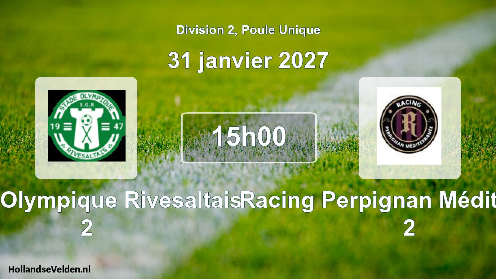 Match programmé: Stade Olympique Rivesaltais 2 - Racing Perpignan Méditerranée 2 (31 janvier 2027)