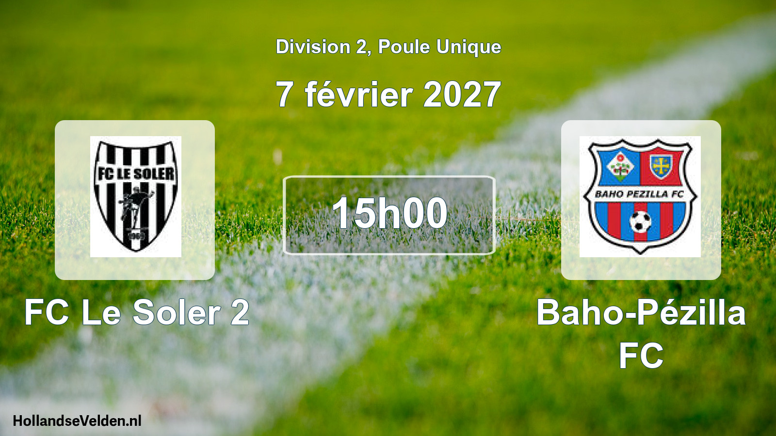 Match programmé: FC Le Soler 2 - Baho-Pézilla FC (7 février 2027)
