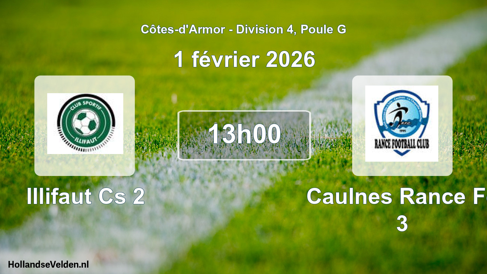 Geplande wedstrijd: Illifaut Cs 2 - Caulnes Rance Fc 3 (1 février 2026)