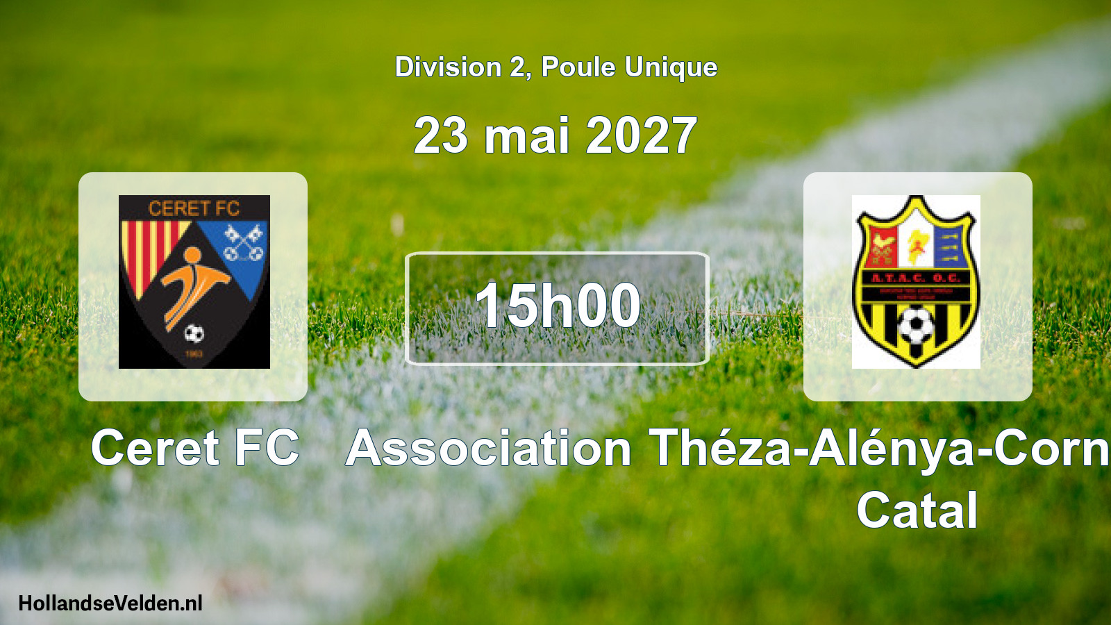Match programmé: Ceret FC - Association Théza-Alénya-Corneilla Olympique Catal (23 mai 2027)