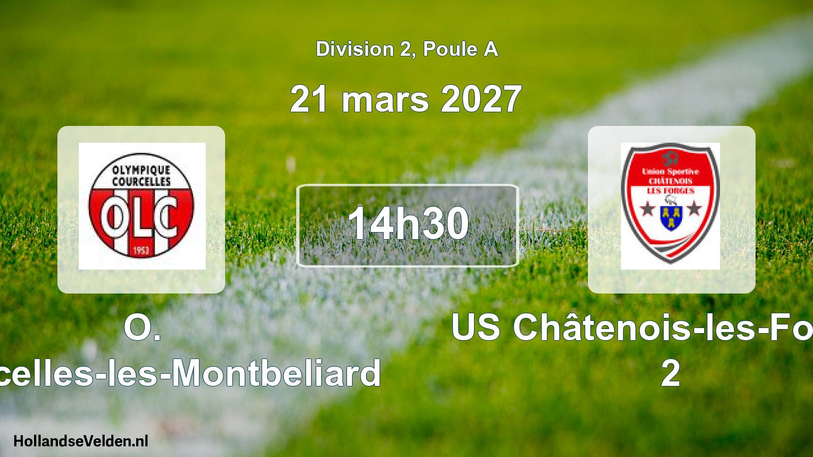 Scheduled Match: O. Courcelles-les-Montbeliard - US Châtenois-les-Forges 2 (21 March 2027)