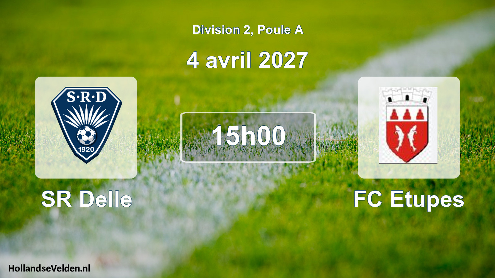 Geplande wedstrijd: SR Delle - FC Etupes (4 april 2027)