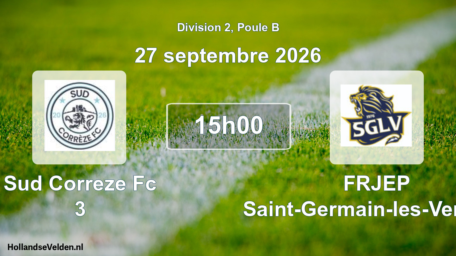 Scheduled Match: Sud Correze Fc 3 - FRJEP Saint-Germain-les-Vergnes (27 September 2026)