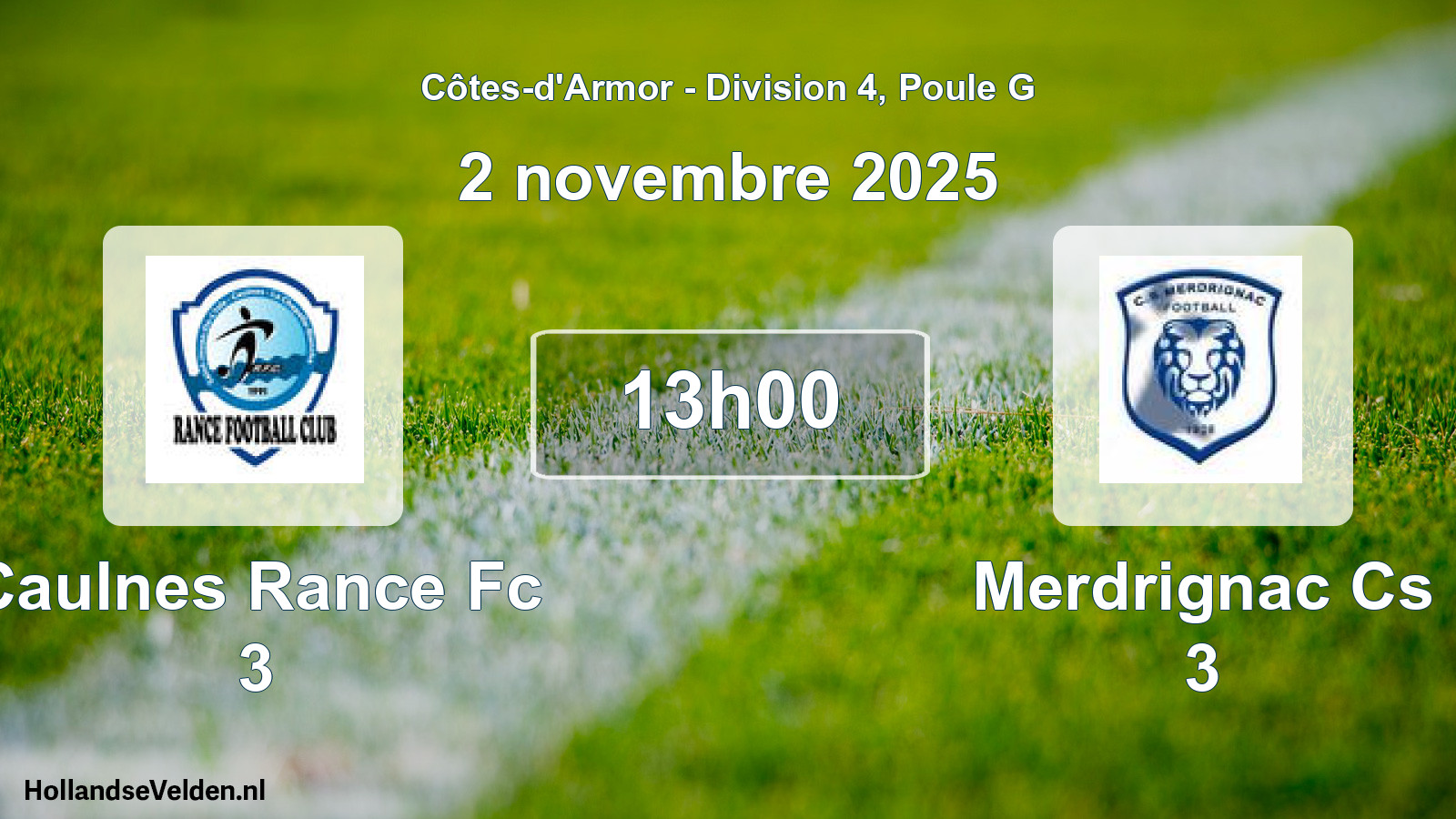 Geplande wedstrijd: Caulnes Rance Fc 3 - Merdrignac Cs 3 (2 november 2025)