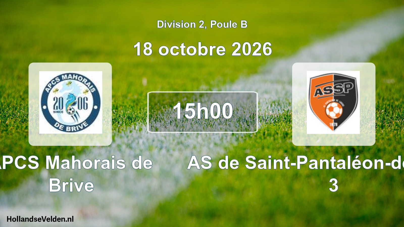 Scheduled Match: APCS Mahorais de Brive - AS de Saint-Pantaléon-de-Larche 3 (18 October 2026)