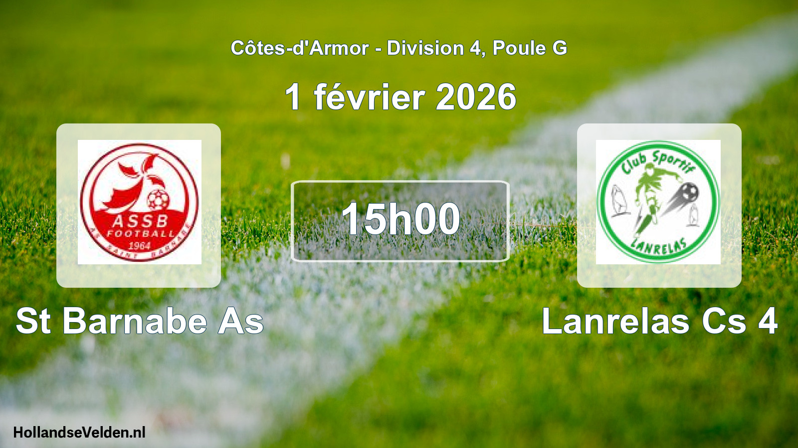 Geplande wedstrijd: St Barnabe As - Lanrelas Cs 4 (1 février 2026)