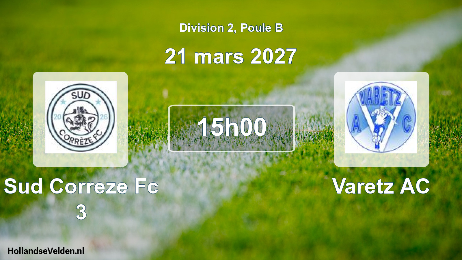 Match programmé: Sud Correze Fc 3 - Varetz AC (21 mars 2027)