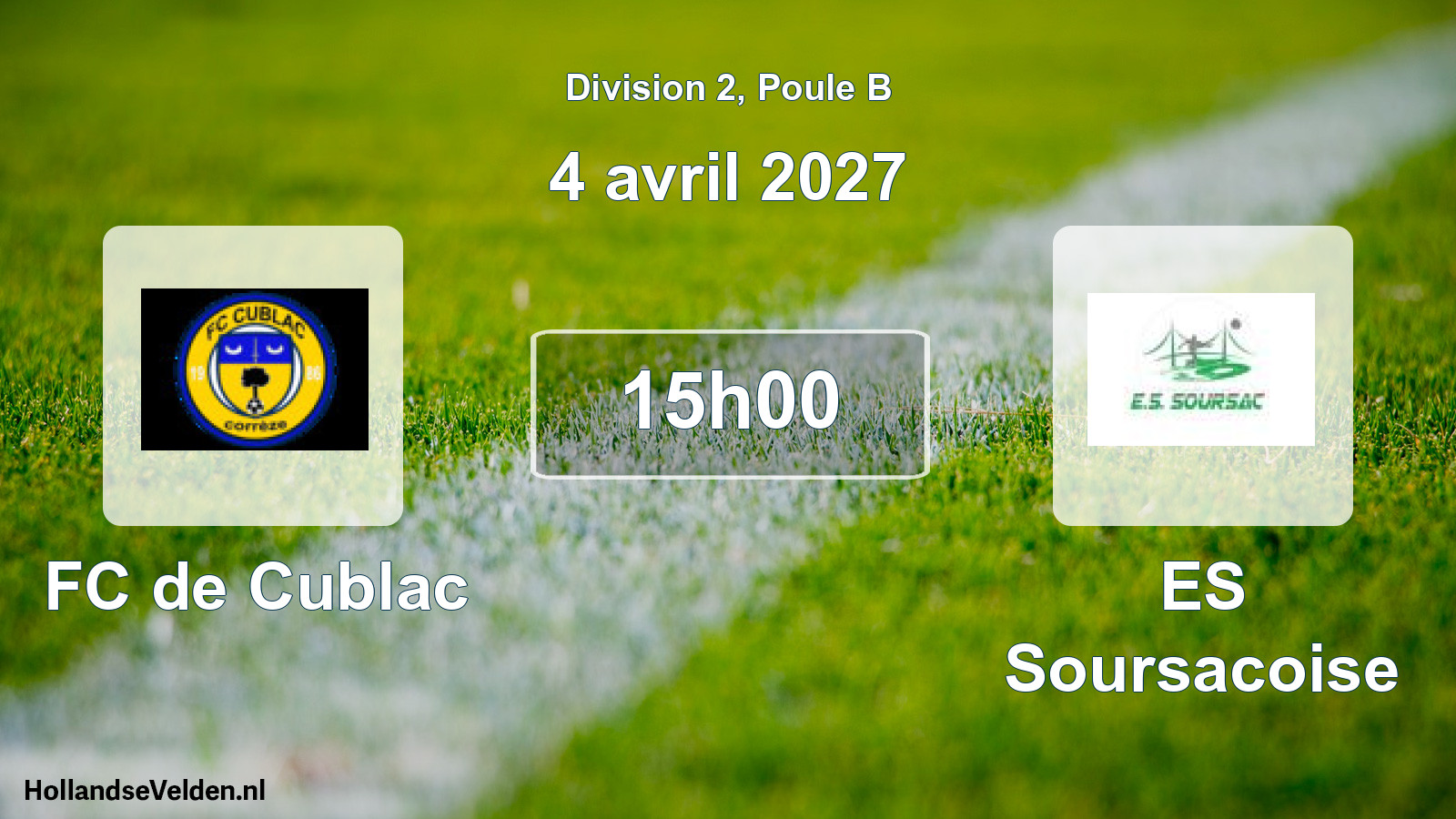 Geplande wedstrijd: FC de Cublac - ES Soursacoise (4 april 2027)