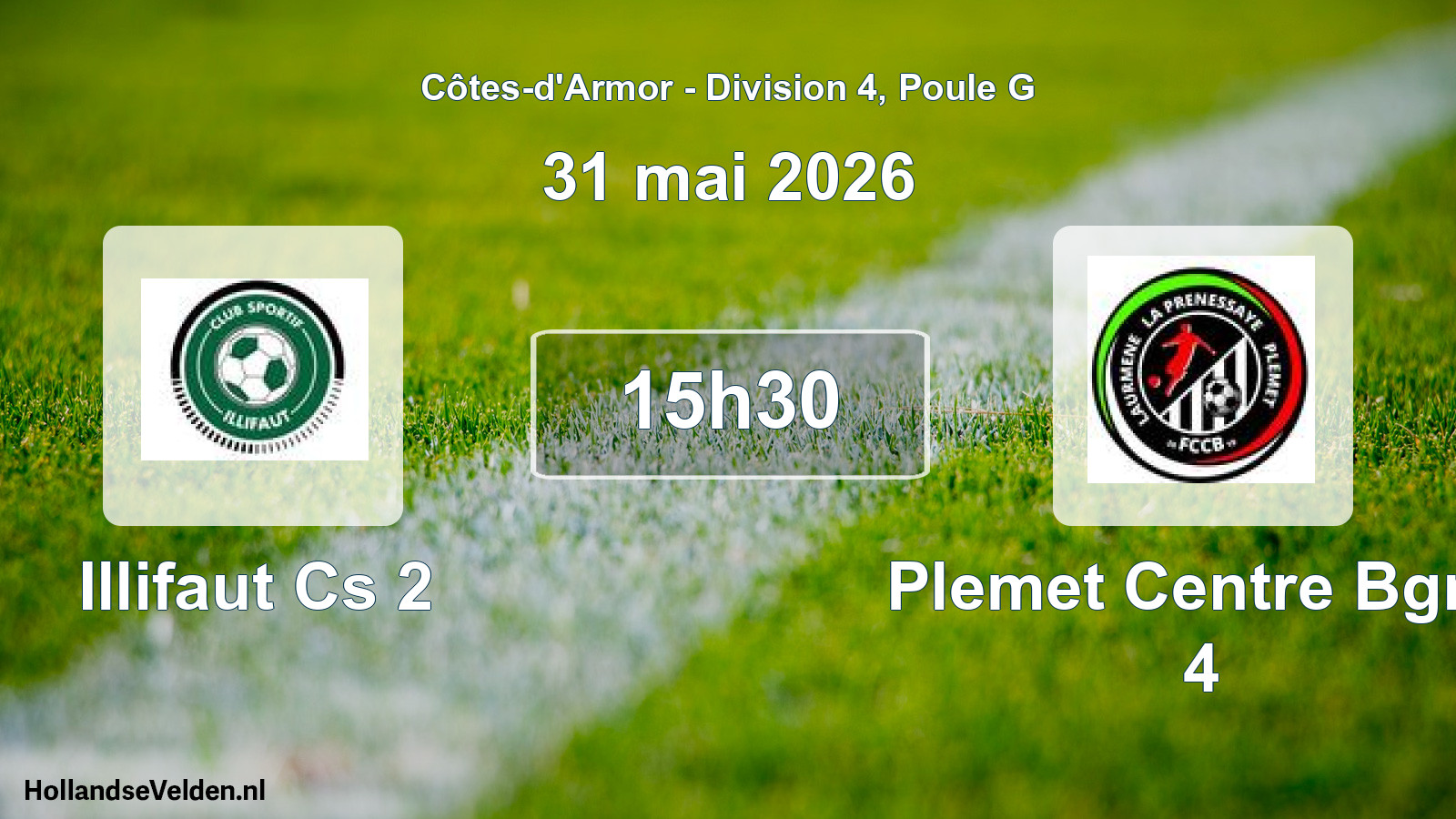 Scheduled Match: Illifaut Cs 2 - Plemet Centre Bgne 4 (31 May 2026)
