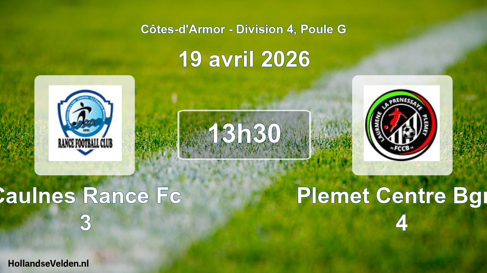 Geplande wedstrijd: Caulnes Rance Fc 3 - Plemet Centre Bgne 4 (19 avril 2026)