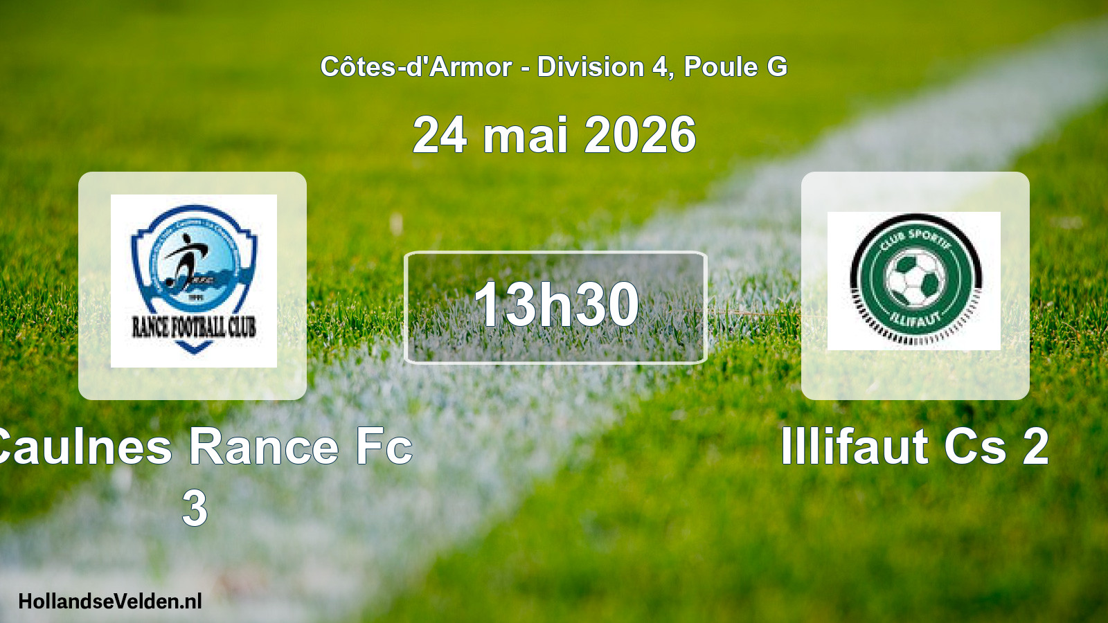 Geplande wedstrijd: Caulnes Rance Fc 3 - Illifaut Cs 2 (24 mai 2026)