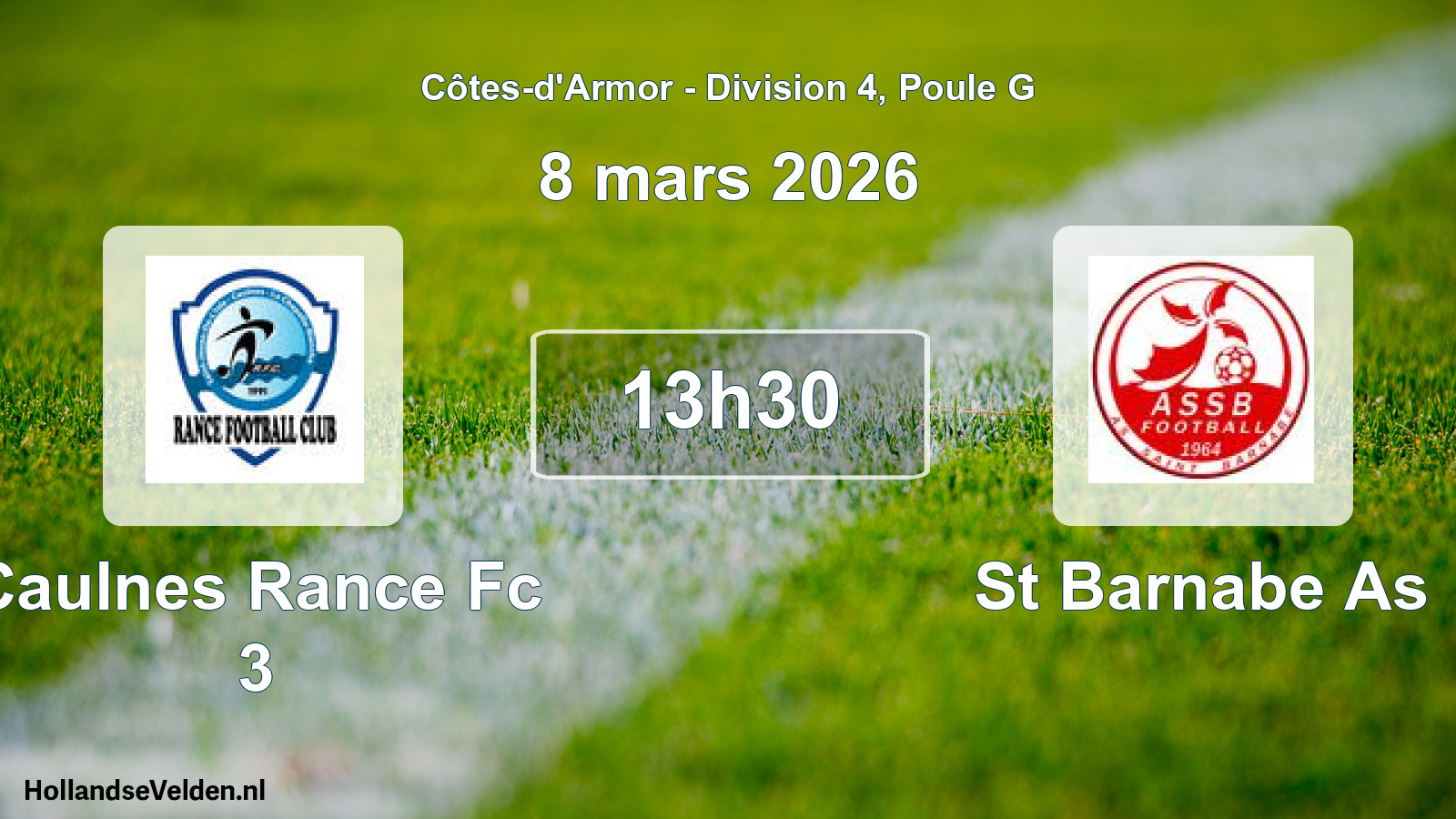 Geplande wedstrijd: Caulnes Rance Fc 3 - St Barnabe As (8 maart 2026)