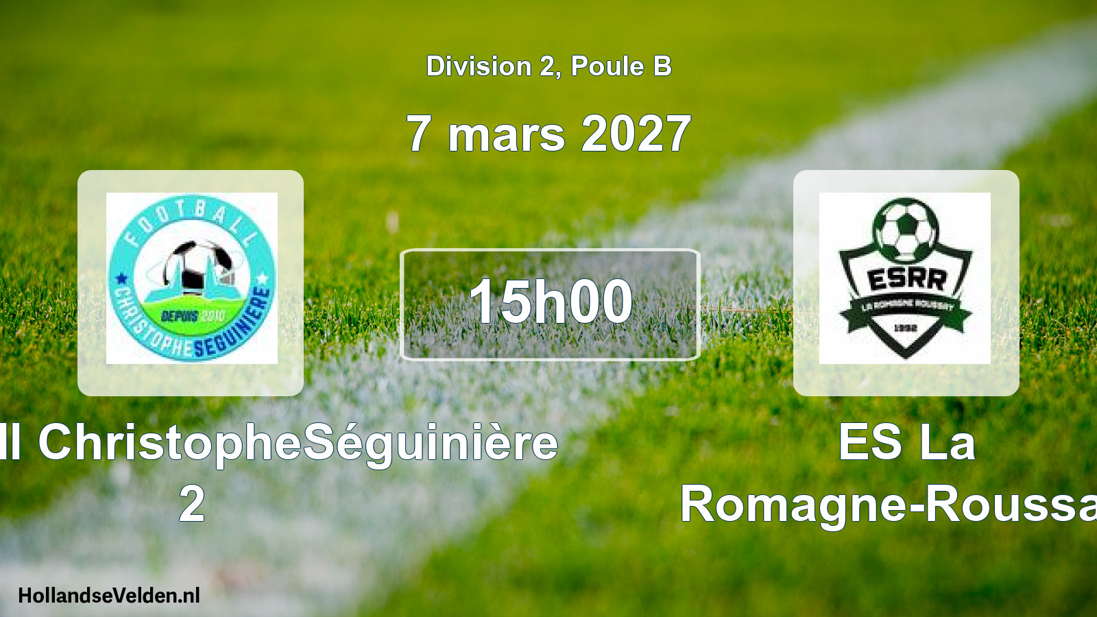 Geplande wedstrijd: Football ChristopheSéguinière 2 - ES La Romagne-Roussay (7 maart 2027)
