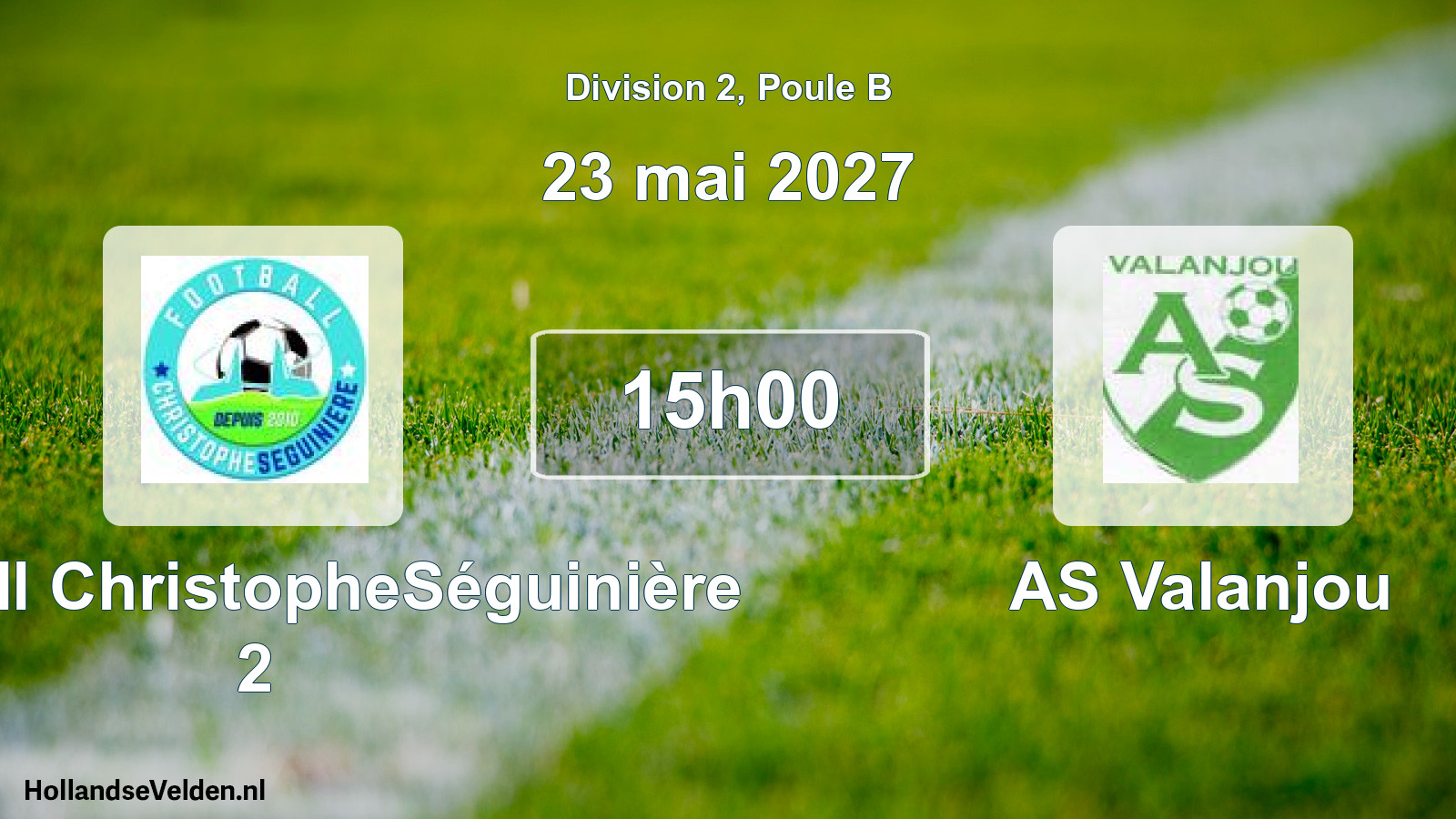 Match programmé: Football ChristopheSéguinière 2 - AS Valanjou (23 mai 2027)
