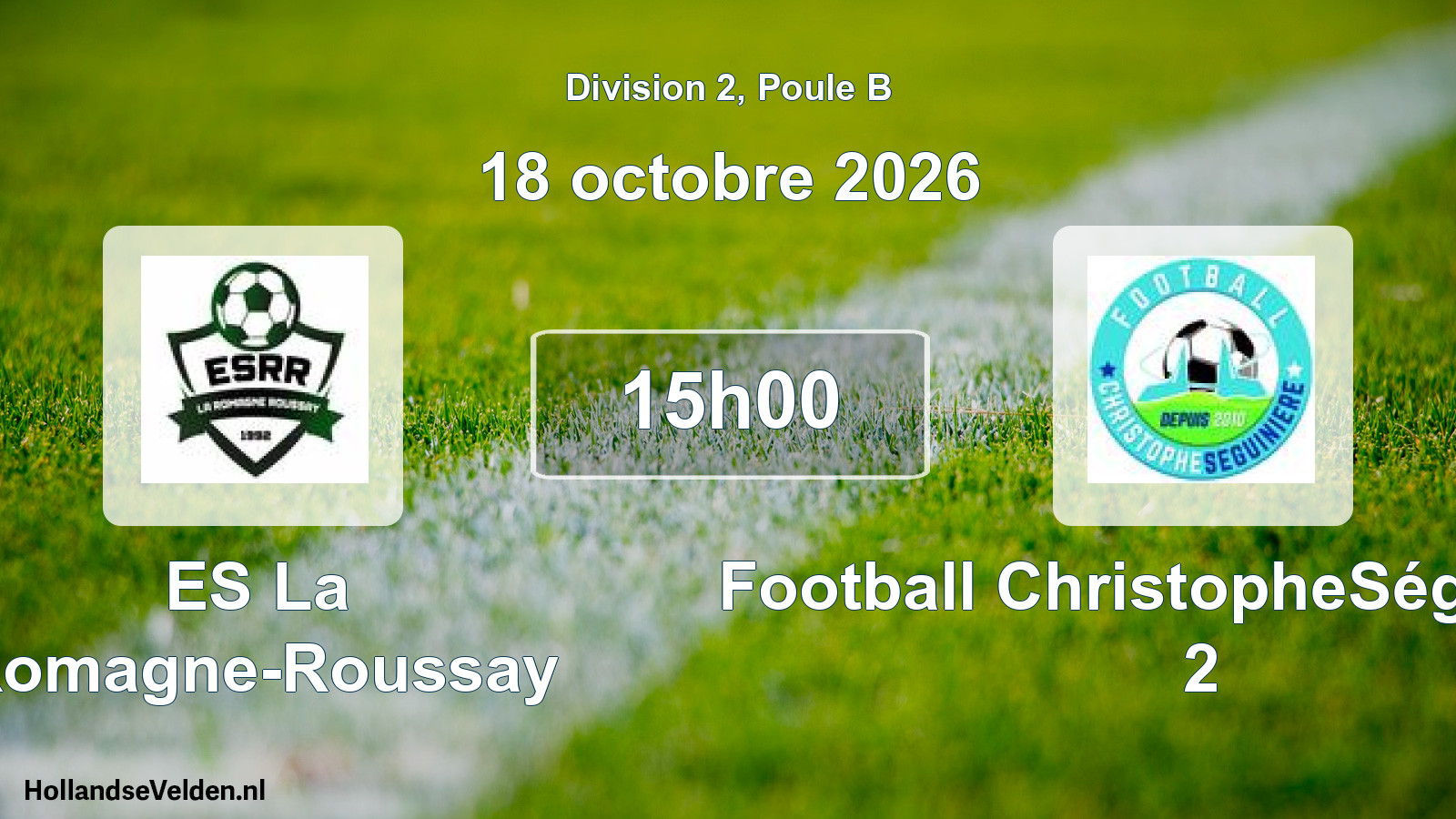 Scheduled Match: ES La Romagne-Roussay - Football ChristopheSéguinière 2 (18 October 2026)