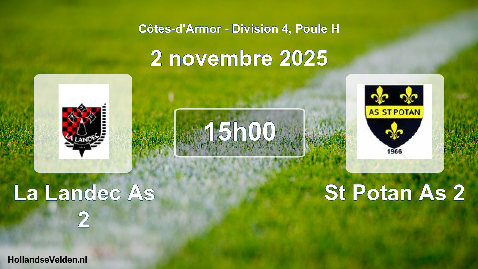 Geplande wedstrijd: La Landec As 2 - St Potan As 2 (2 november 2025)