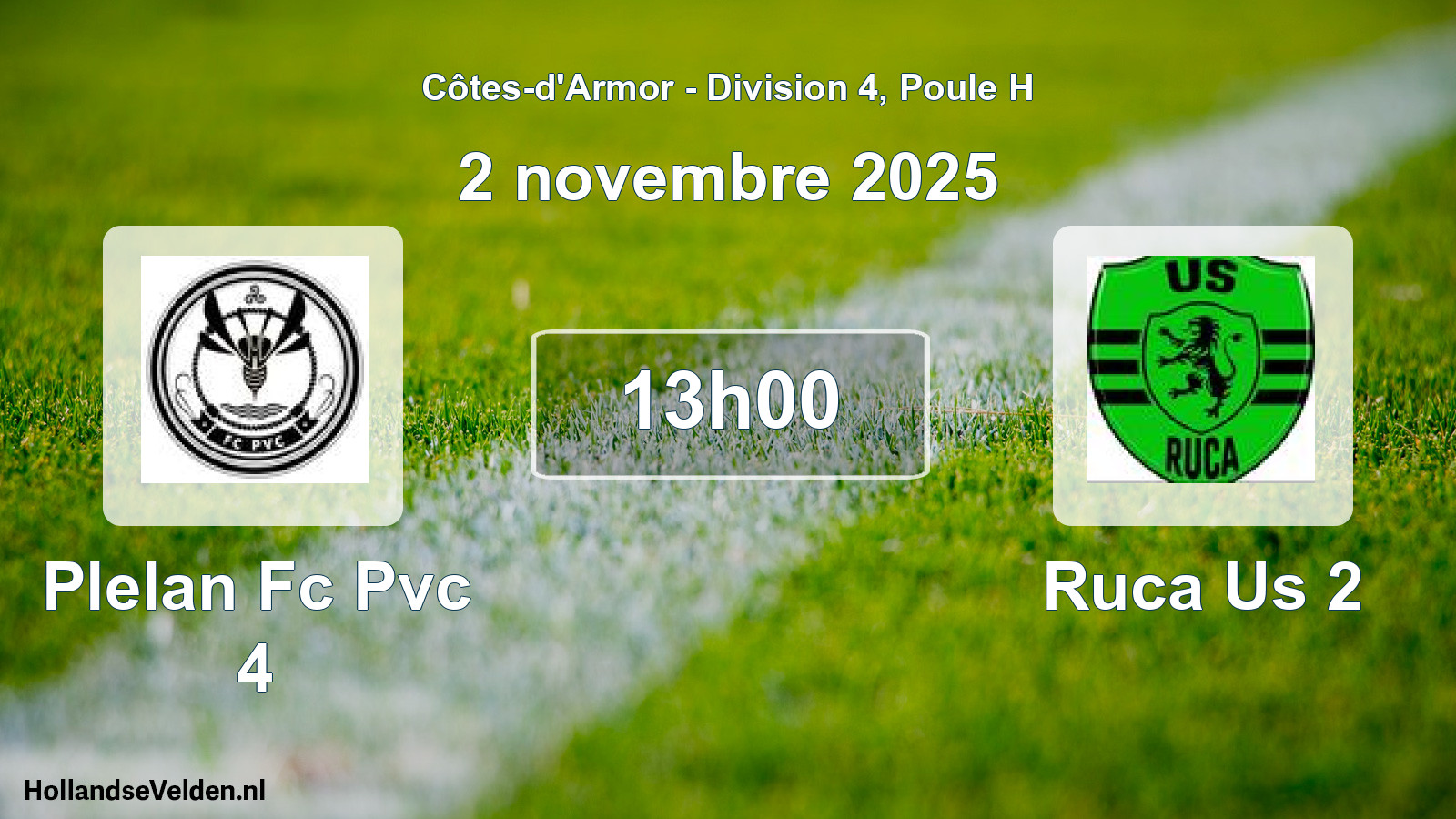 Geplande wedstrijd: Plelan Fc Pvc 4 - Ruca Us 2 (2 november 2025)