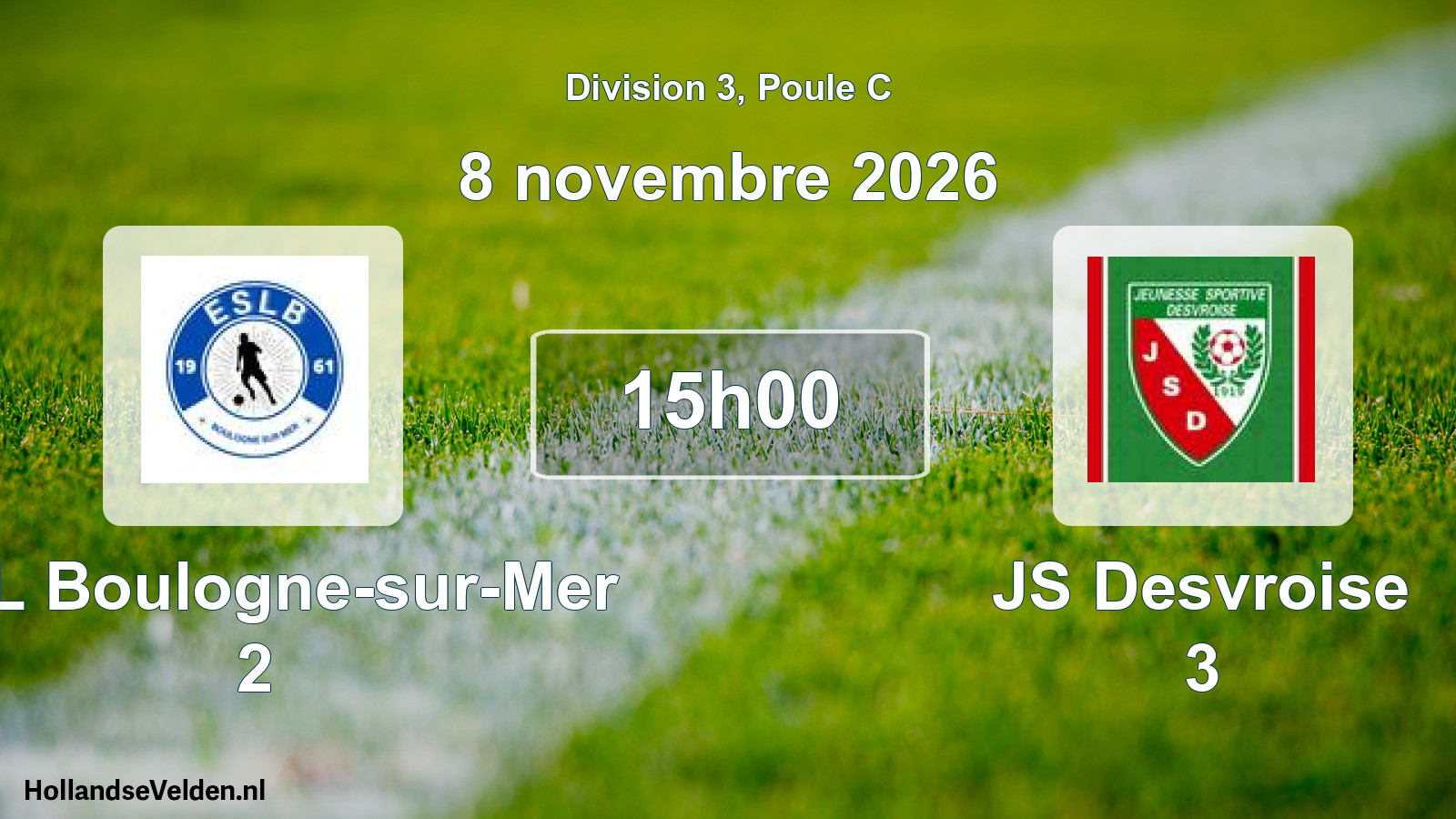 Match programmé: ESL Boulogne-sur-Mer 2 - JS Desvroise 3 (8 novembre 2026)