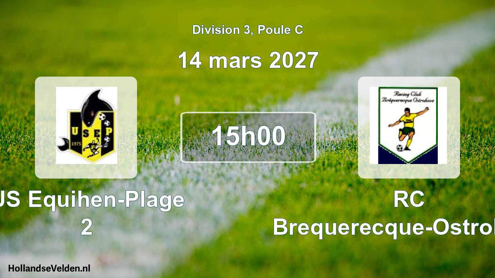 Match programmé: US Equihen-Plage 2 - RC Brequerecque-Ostrohove (14 mars 2027)
