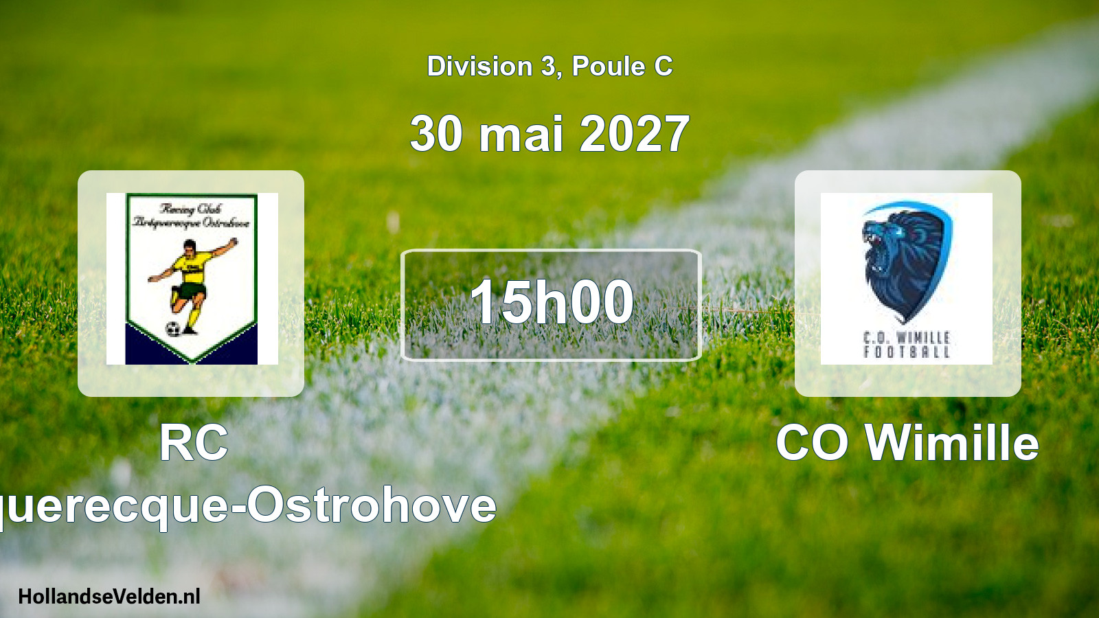 Scheduled Match: RC Brequerecque-Ostrohove - CO Wimille (30 May 2027)