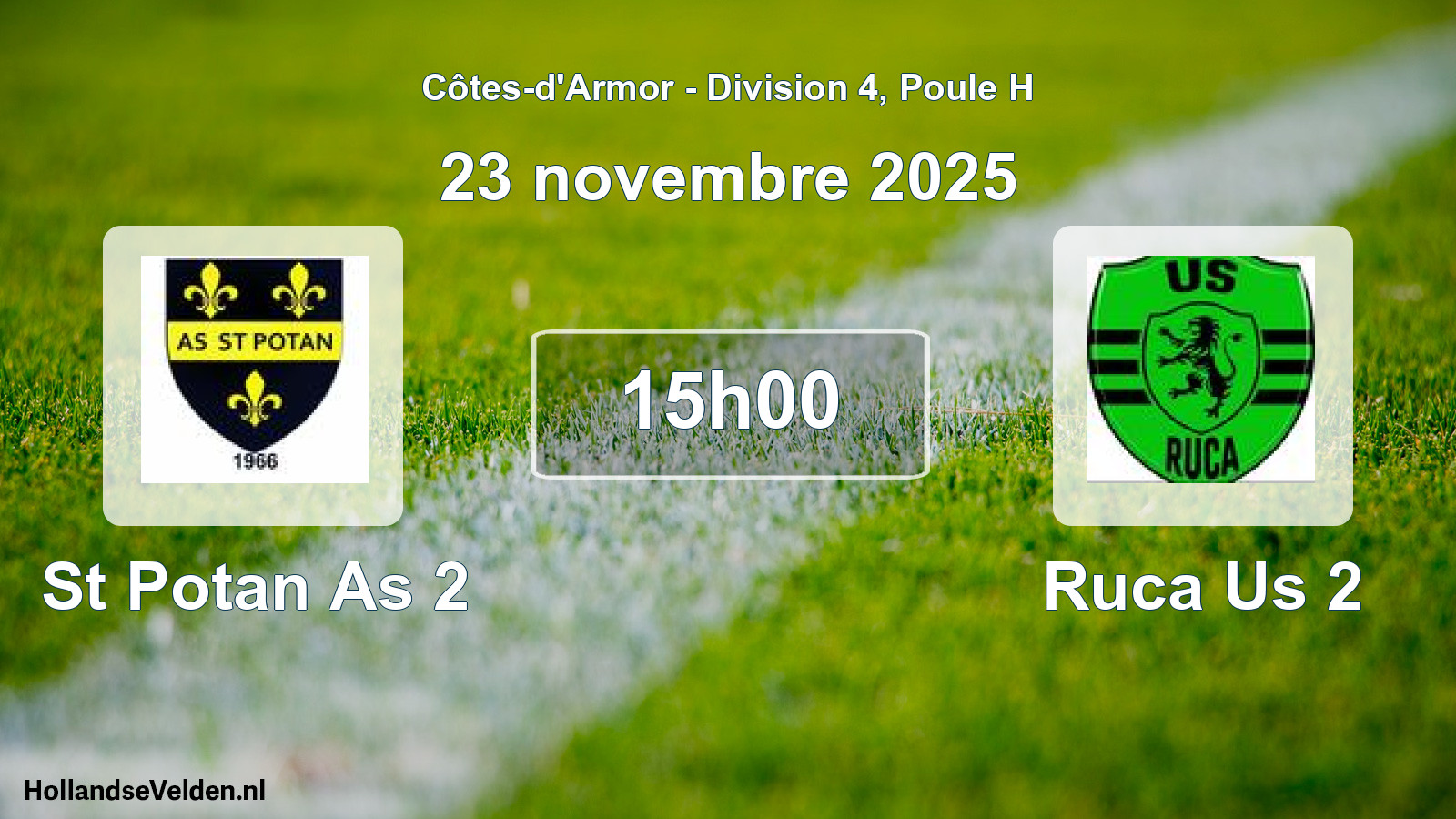 Geplande wedstrijd: St Potan As 2 - Ruca Us 2 (23 november 2025)