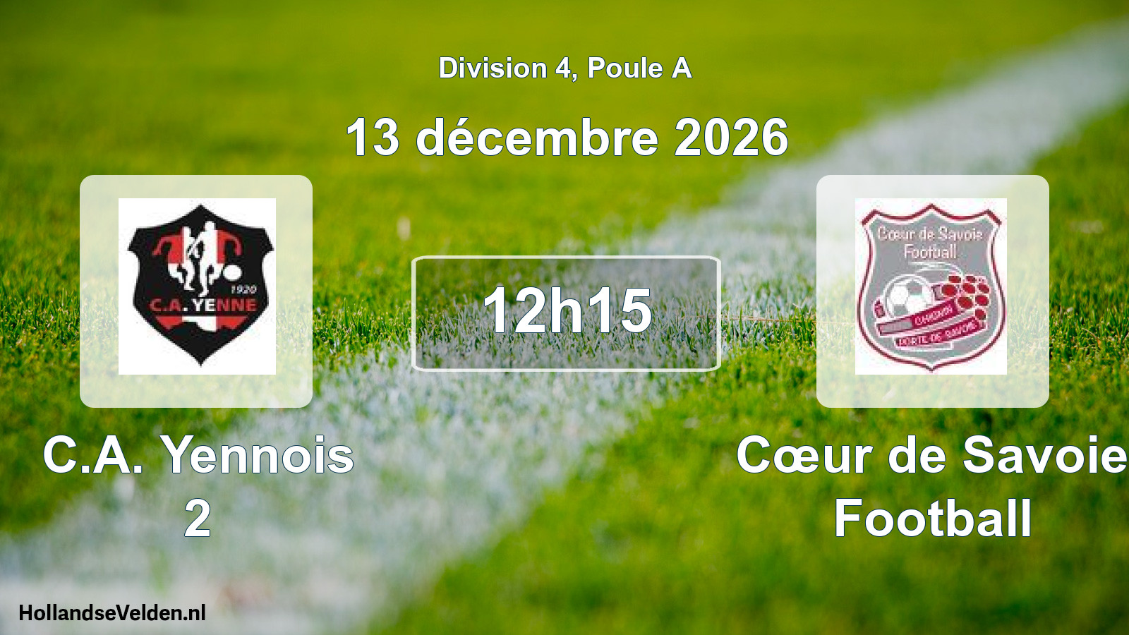 Match programmé: C.A. Yennois 2 - Cœur de Savoie Football (13 décembre 2026)
