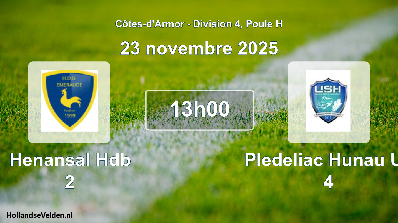 Scheduled Match: Henansal Hdb 2 - Pledeliac Hunau Us 4 (23 November 2025)