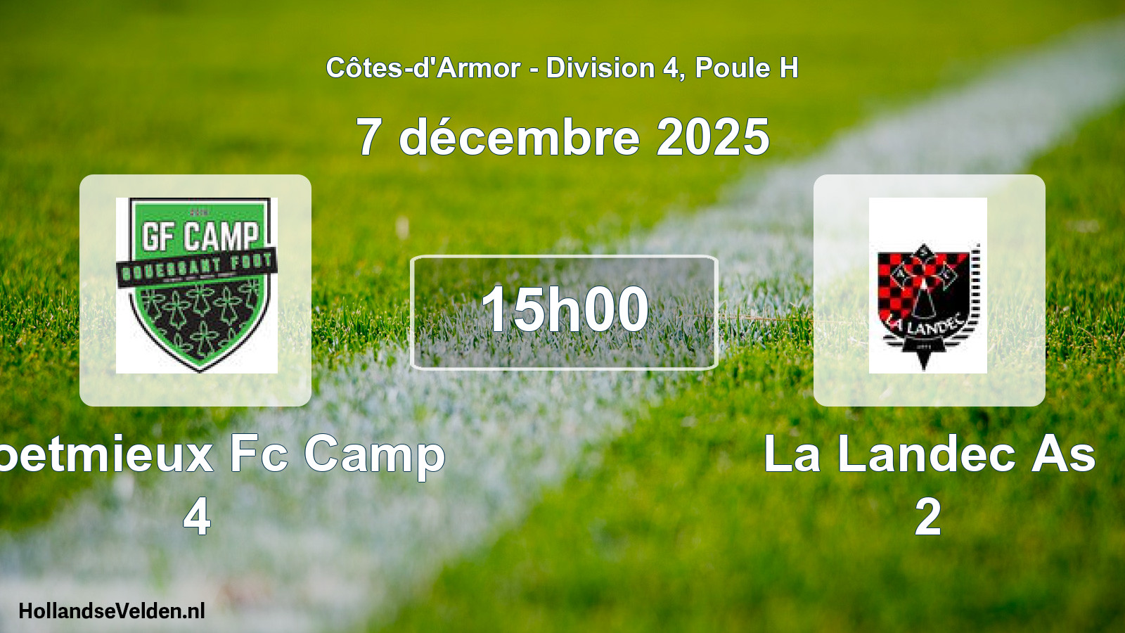 Geplande wedstrijd: Coetmieux Fc Camp 4 - La Landec As 2 (7 décembre 2025)