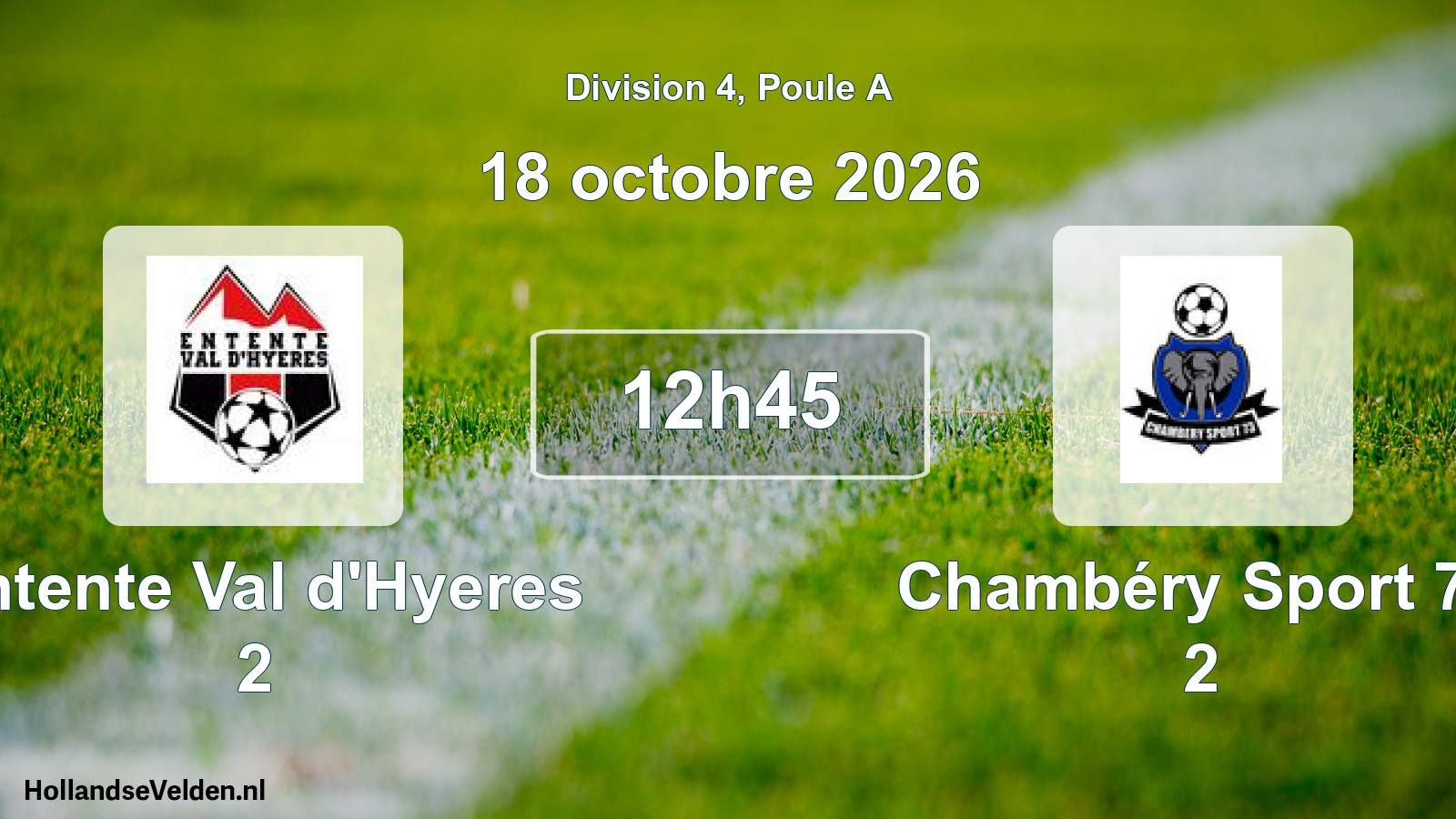 Scheduled Match: Entente Val d'Hyeres 2 - Chambéry Sport 73 2 (18 October 2026)