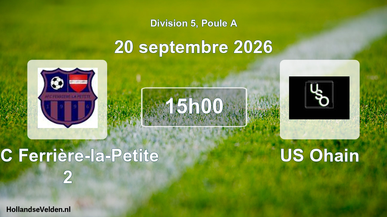 Match programmé: AFC Ferrière-la-Petite 2 - US Ohain (20 septembre 2026)